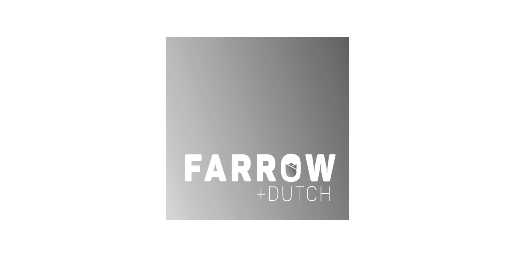 Farrow + Dutch