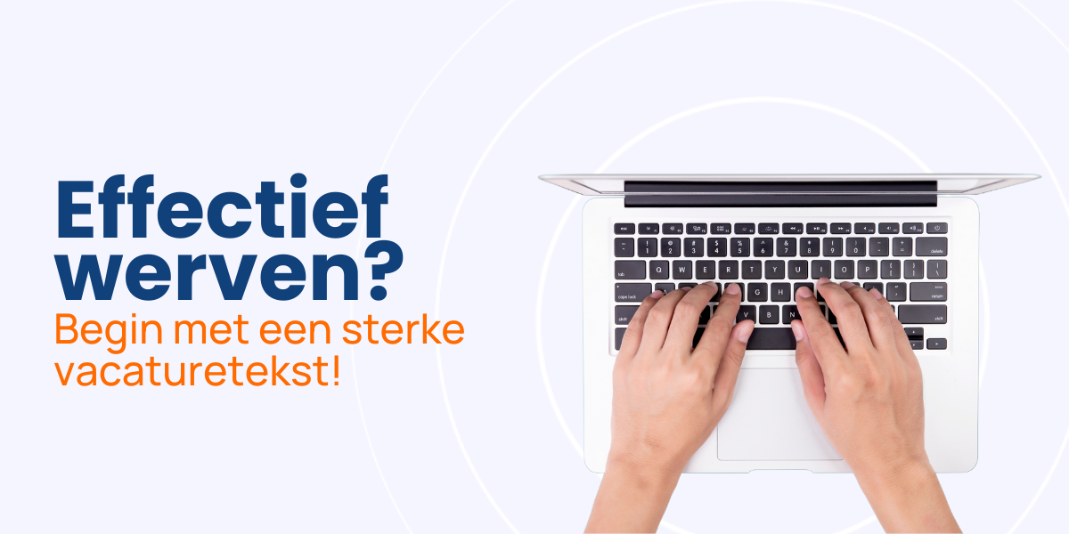 effectief werven - blog maart 2025